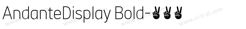 AndanteDisplay Bold字体转换